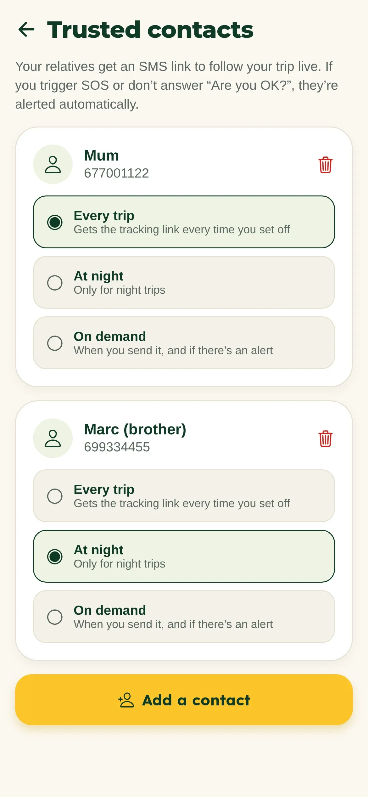 Trusted contacts: each loved one gets the tracking link on every trip, at night or on demand